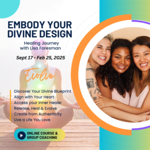 Embody Your Divine Design Women's Group Chakra Healing Journey Course Lisa Foresman Dallas TX Enlumnia Academy 2024