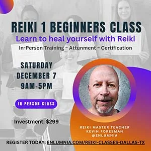 Reiki 1 Class Training Certification In-Person Energy Healing Practitioner Reiki Master Kevin Foresman Enlumnia Dallas TX