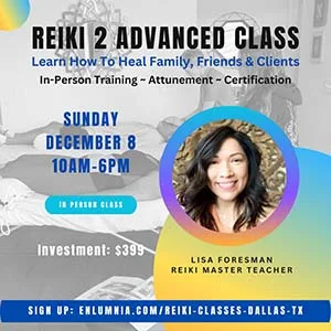 Reiki 2 Class Training Certification In-Person Energy Healing Practitioner Reiki Master Lisa Foresman Enlumnia Dallas TX