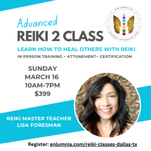 Reiki 2 Class Training Certification Symbols Attunement Practitioner Reiki Master Healer Lisa Foresman Enlumnia Dallas TX March 2025