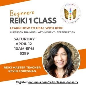Reiki 1 Class Training Certification Attunement Symbols Practitioner Reiki Healer Lisa Foresman Enlumnia Dallas TX April 2025