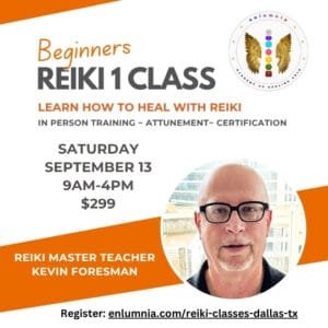 Reiki 1 Class Training Certification Attunement Symbols Practitioner Reiki Healer Kevin Foresman Enlumnia Dallas TX September 13 2025