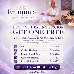 Reiki Chakra Balancing Sound Bath Quantum Healing Past Life Regression Session Sale BOGO Buy One Get One 50 Peercent Off Enlumnia Dallas TX